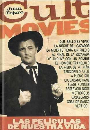 Cult movies. Las películas de nuestra vida. - ISBN: 9788493848453