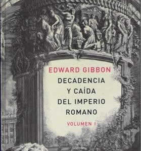 Decadencia y caída del Imperio Romano. - ISBN: 9788493963507