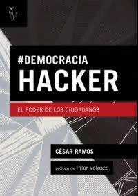 Democraciahacker. El poder de los ciudadanos. - ISBN: 9788494076855