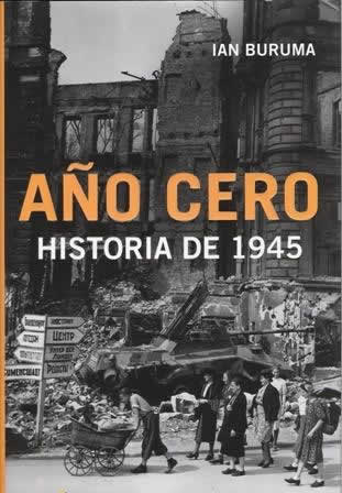 Año cero. Historia de 1945. - ISBN: 9788494212925
