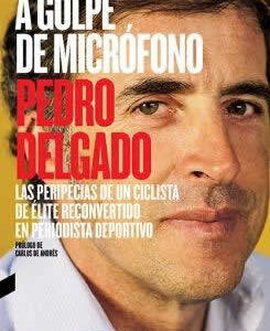 A golpe de micrófono. Las peripecias de un ciclista de élite reconvertido en periodista deportivo. - ISBN: 9788494216725