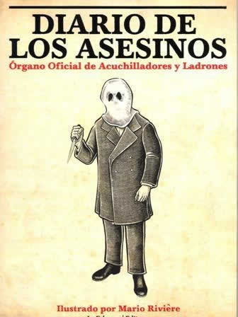 Diario de Los Asesinos. Órgano oficial de Acuchilladores y Ladrones. - ISBN: 9788494218774