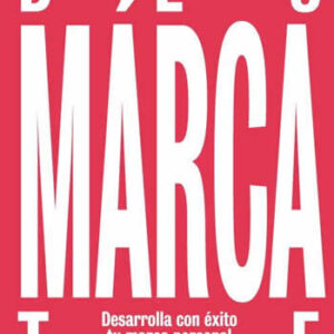 Desmárcate. Desarrolla con éxito tu marca personal. - ISBN: 9788494374241