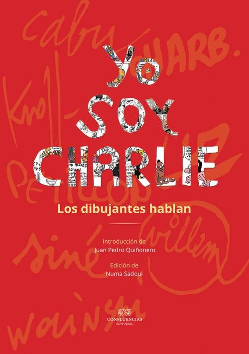 Yo soy Charlie. Los dibujantes hablan. - ISBN: 9788494383021