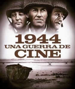 1944. Una guerra de cine. - ISBN: 9788494412707