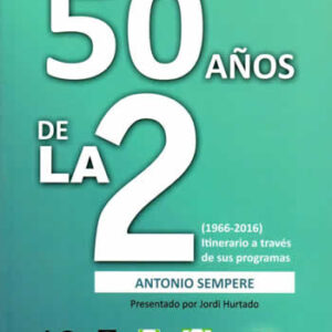 50 Años de La 2. 1966-2016