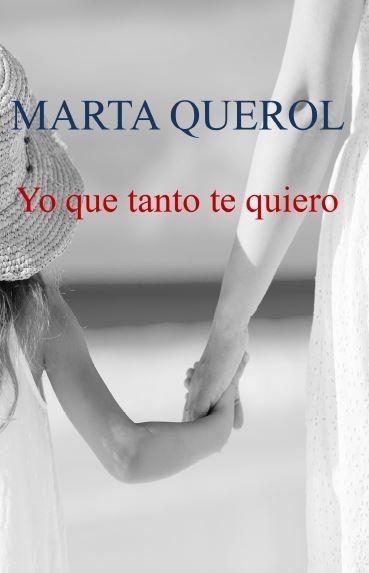 Yo que tanto te quiero. - ISBN: 9788494472923