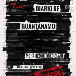 Diario de Guantánamo. - ISBN: 9788494504310