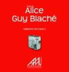 Vida de Alice Guy Blaché. - ISBN: 9788494507663