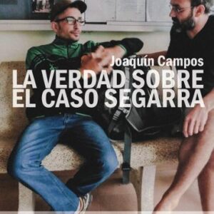 Verdad sobre el caso Segarra