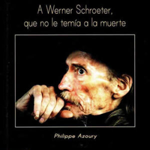A Werner Schroeter
