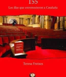 155. Los dias que estremecieron a Cataluña. - ISBN: 9788494618598