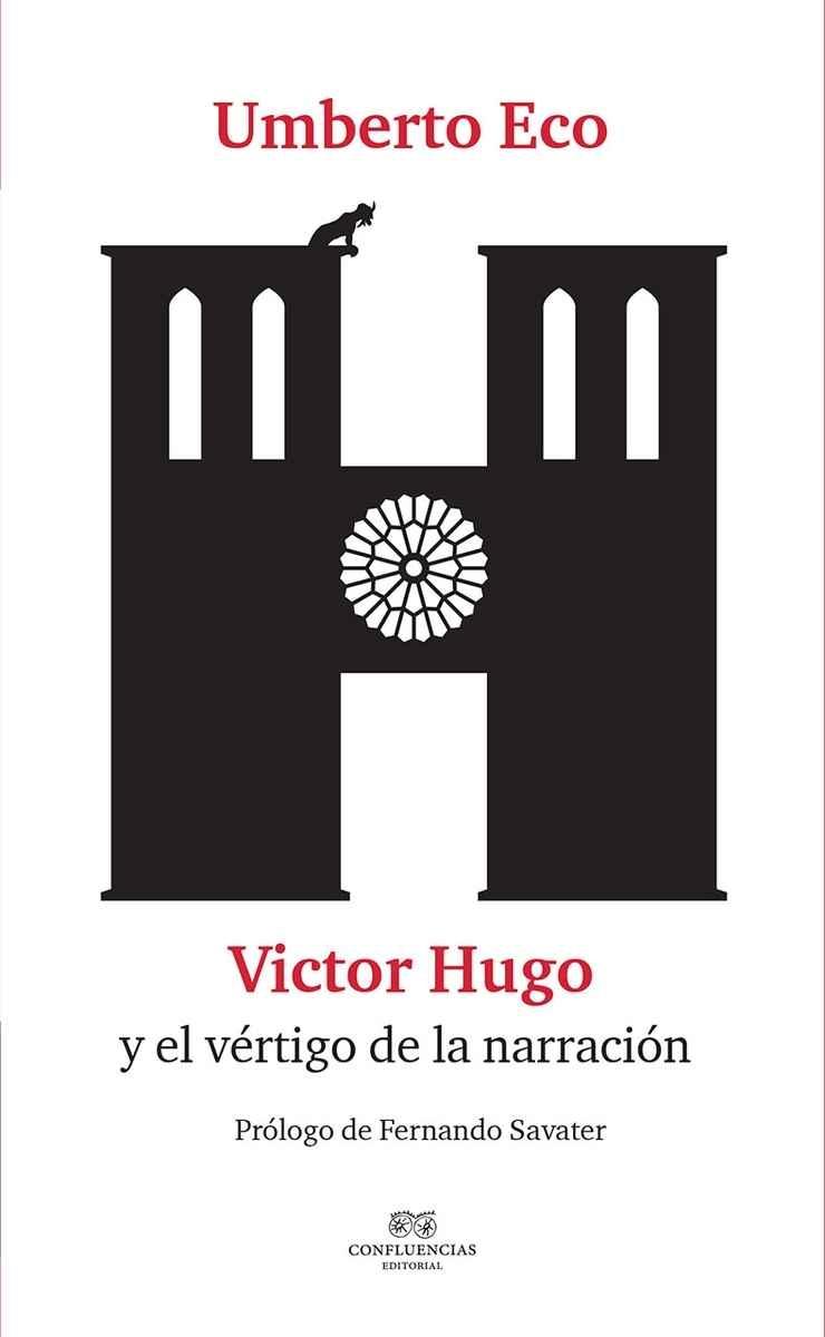Victor Hugo y el vértigo de la narración. - ISBN: 9788494697135