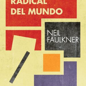 Una historia radical del mundo. - ISBN: 9788494820892