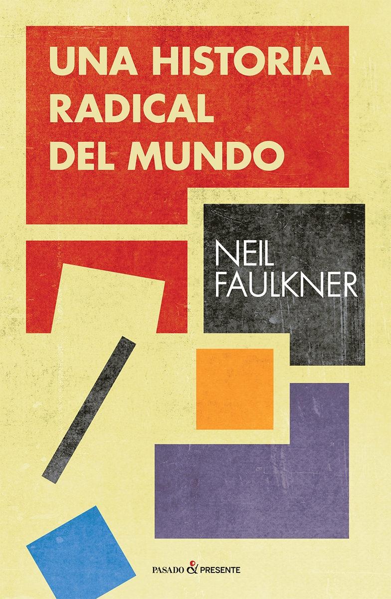 Una historia radical del mundo. - ISBN: 9788494820892