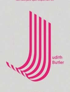 Cuerpos que importan en Judith Butler