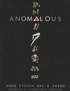Anomalous. Basado en el largometraje "Anomalous" - ISBN: 9788494999857