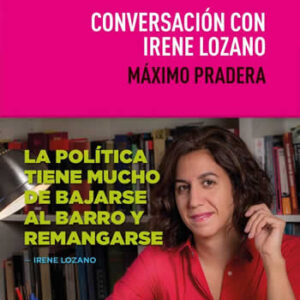 Conversacion con Irene Lozano - ISBN: 9788495157775