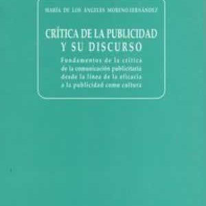 Crítica de la publicidad y su dirscurso. - ISBN: 9788495195609