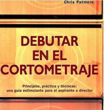 Debutar en el cortometraje. - ISBN: 9788495376749