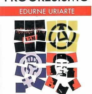Desmontando el progresismo. La izquierda en sus cavernas. - ISBN: 9788496729292