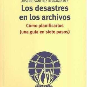 Desastres en los archivos