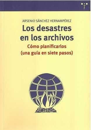 Desastres en los archivos