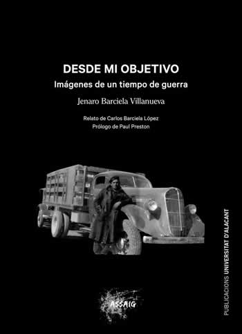 Desde mi objetivo. Imágenes de un tiempo de guerra - ISBN: 9788497177429