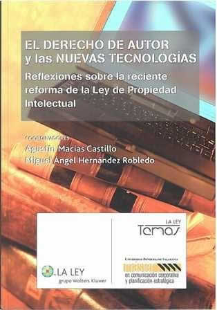 Derecho de autor y las nuevas tecnologías. - ISBN: 9788497255998