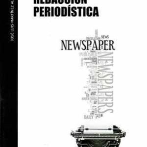 Curso general de redacción periodística. 5ª ed. 2ª reimpresión.