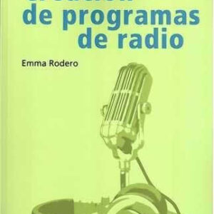 Creación de programas de radio. - ISBN: 9788497567350