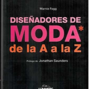 Diseñadores de moda de la A a la Z. - ISBN: 9788497858298