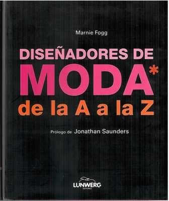 Diseñadores de moda de la A a la Z. - ISBN: 9788497858298
