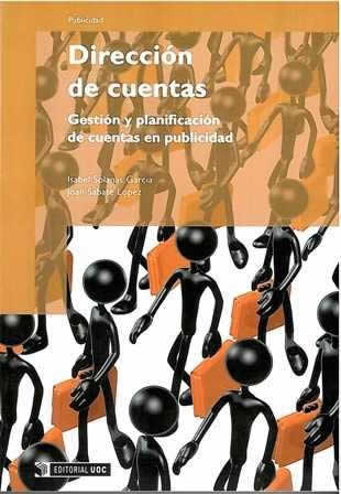Dirección de cuentas. Gestión y planificación de cuentas en publicidad. - ISBN: 9788497887076