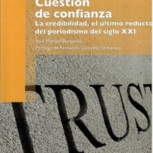 Cuestión de confianza. La credibilidad