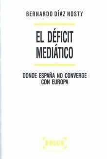 Déficit mediático