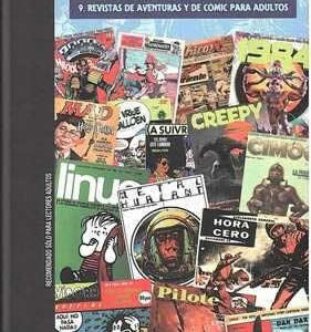 Del tebeo al manga. Una historia de los cómics. 9. Revistas de aventuras y de cómic para adultos. - ISBN: 9788498859034