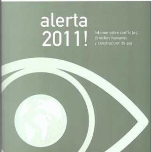 Alerta 2011!. Informe sobre conflictos