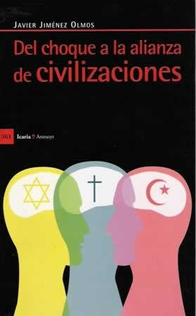 Del choque a la alianza de civilizaciones. - ISBN: 9788498883947