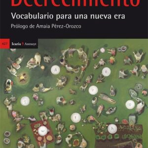 Decrecimiento. Vocabulario para una nueva era. - ISBN: 9788498886627