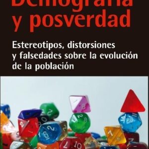 Demografía y posverdad. Estereotipos
