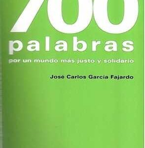 700 palabras por un mundo más justo y solidario. - ISBN: 9788499385518