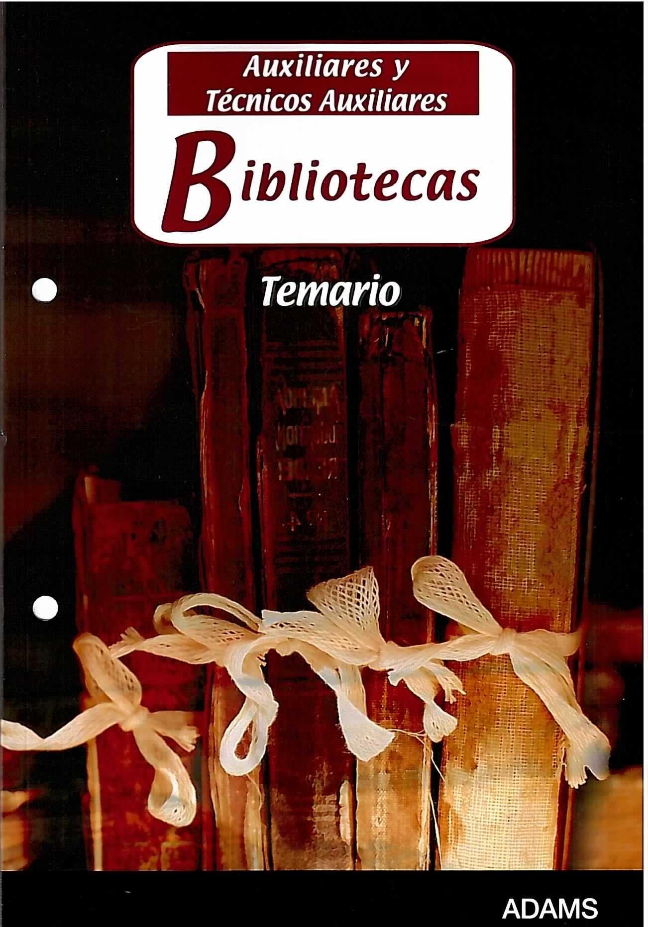 Bibliotecas. Auxiliares y técnicos auxiliares. Temario. - ISBN: 9788499435442