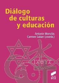 Diálogo de culturlas y educación. - ISBN: 9788499588230