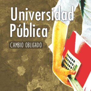 Universidad Pública. Un cambio obligado. - ISBN: 9788499698915