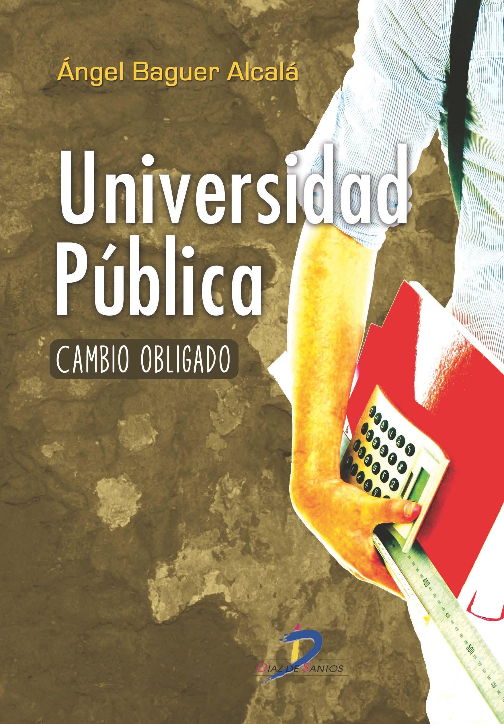 Universidad Pública. Un cambio obligado. - ISBN: 9788499698915