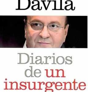 Diarios de un insurgente. Crónicas y sucedidos de la resistencia antisocialista. - ISBN: 9788499700175