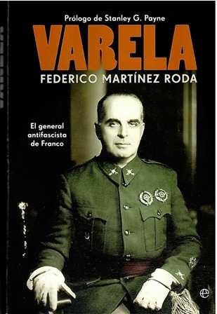 Varela. El general antifascista de Franco. - ISBN: 9788499703008