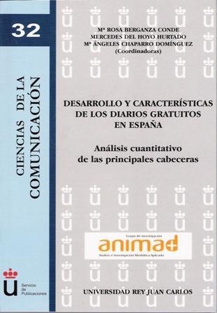 Desarrollo y características de los diarios gratuitos en España.Análisis cuantitativo de las principales - ISBN: 9788499824062