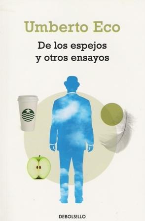 De los espejos y otros ensayos. - ISBN: 9788499897295